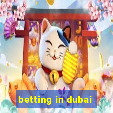 betting in dubai